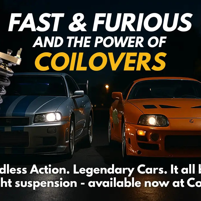 Coilovers and the Fast & Furious Legacy: Built to Perform